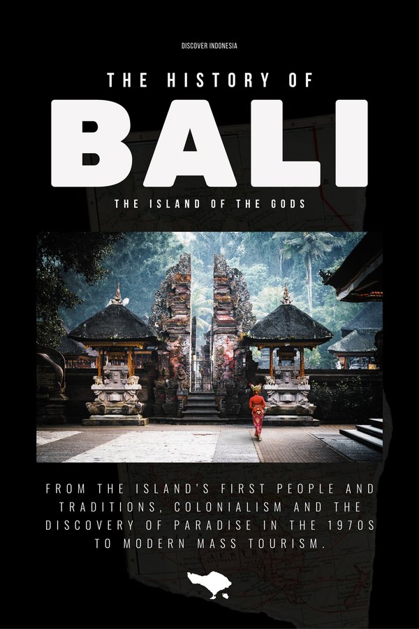 The History of Bali: The Island of the Gods cover
